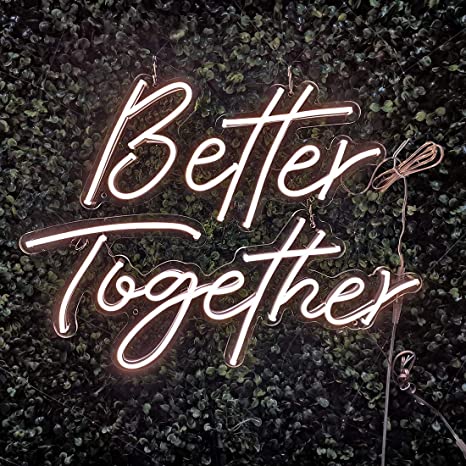 Better Together LED Neon light in cool white color 