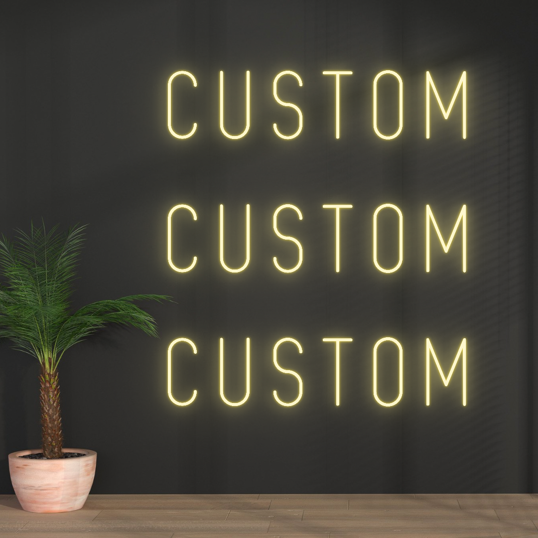 Custom LED Neon Sign - Design your own neon sign