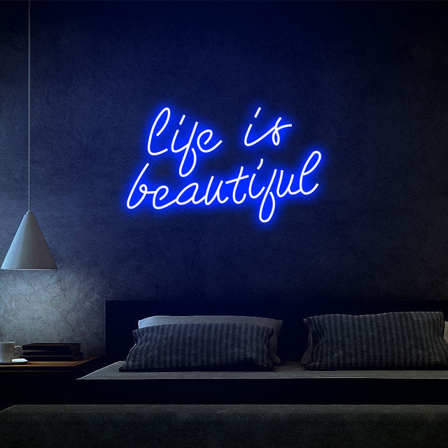 Life is beautiful LED Neon Sign