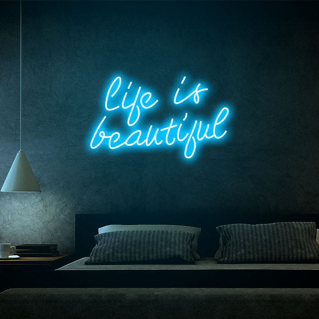 Life is beautiful LED Neon Sign