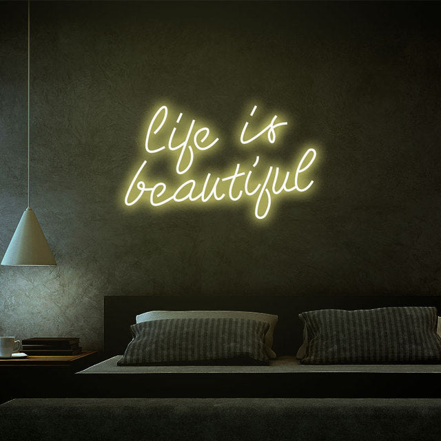 Life is beautiful LED Neon Sign