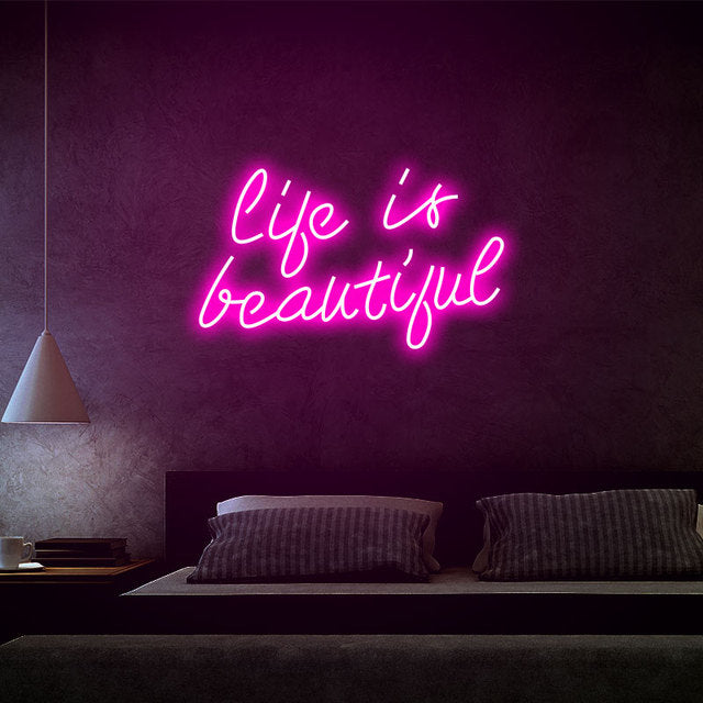 Life is beautiful LED Neon Sign