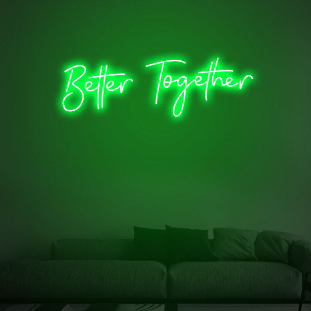 Better Together LED Neon Sign