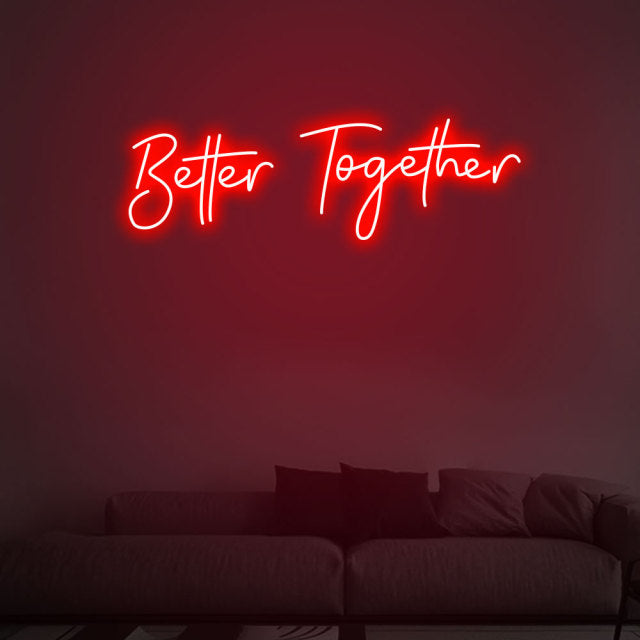 Better Together LED Neon Sign