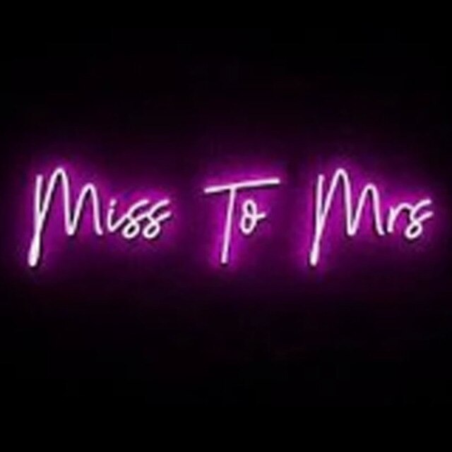 Miss To Mrs LED Neon Sign