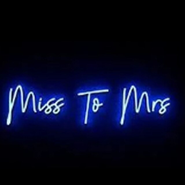 Miss To Mrs LED Neon Sign