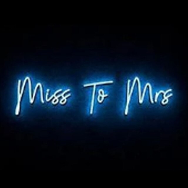 Miss To Mrs LED Neon Sign