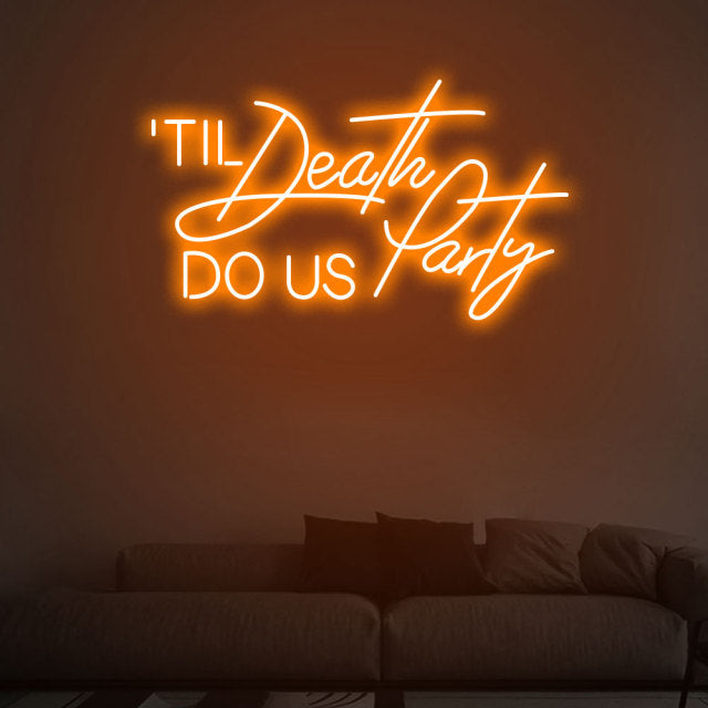  DzizJNC Custom Neon Led Light Til Death Do Us Party Signs Art  Decorative for Shop Pub Store Club Nightclub Game Room Wall Decor (Color :  Green, Size : with 60cm) 